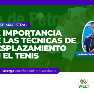 La Importancia de las técnicas de desplazamiento en el tenis